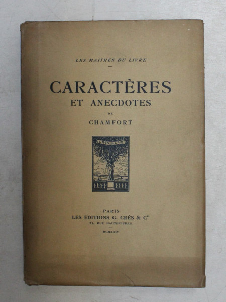 CARACTERES ET ANECDOTES de CHAMFORT , 1924 , EXEMPLAR 1591 SUR VELIN DE RIVES *