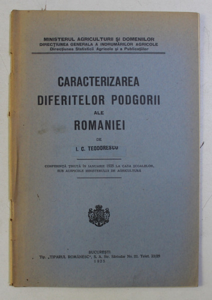 CARACTERIZAREA DIFERITELOR PODGORII ALE ROMANIEI de I.C. TEODORESCU , 1925