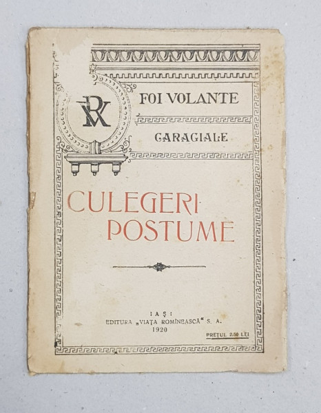 CARAGIALE - CULEGERI POSTUME , 1920