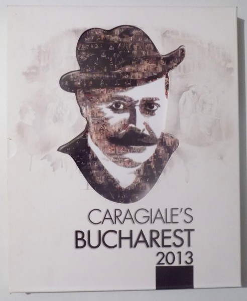 CARAGIALE' S BUCHAREST 2013, ALBUMUL FESTIVALULUI