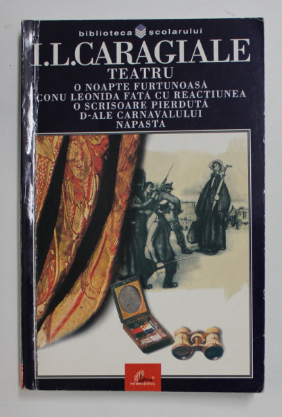 CARAGIALE - TEATRU , COLECTIA '' BIBLIOTECA SCOLARULUI '' , NR. 269 , 2003 , PREZINTA URME DE UZURA