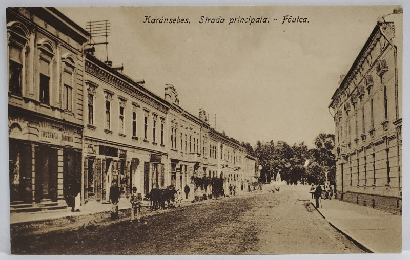 CARANSEBES , STRADA PRINCIPALA , CARTE POSTALA , INTERBELICA