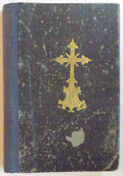CARAREA FERICIRII. CARTE DE RUGACIUNI, INVATATURI CRESTINESTI SI CANTARI de GEORGE MANZAT  1925