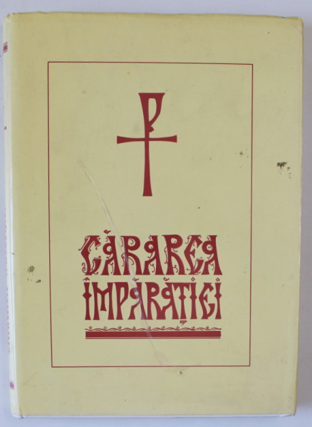 CARAREA IMPARATIEI de IEROMONAH ARSENIE BOCA , 2000