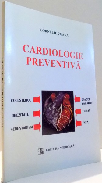 CARDIOLOGIE PREVENTIVA de CORNELIU ZEANA , 2000