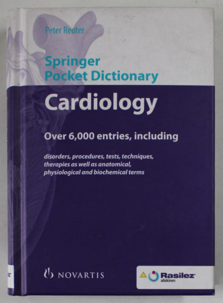 CARDIOLOGY , SPRINGER POCKET DICTIONARY , OVER 6.000 ENTRIES by PETER REUTER , 2009