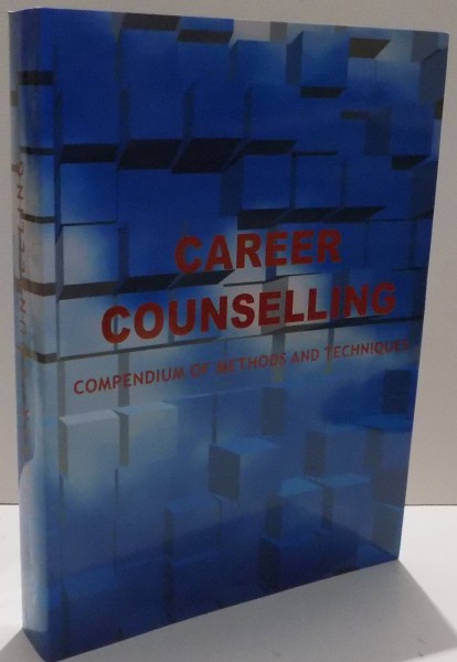 CAREER COUNSELLING , COMPENDIUM OF METHODS AND TECHNIQUES de MIHAI JIGAU , 2007