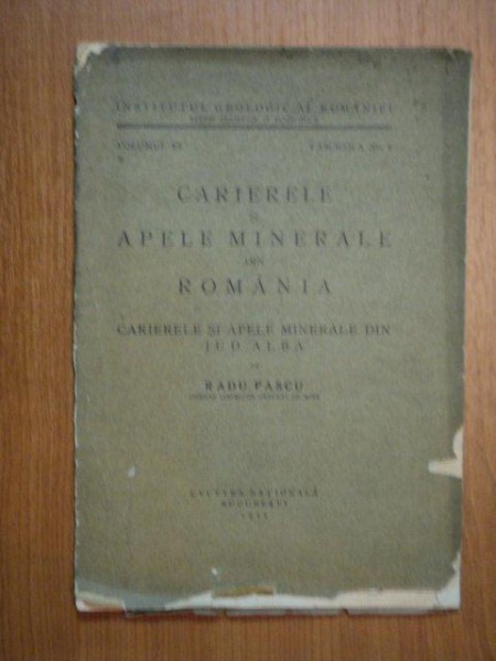 CARIERELE SI APELE MINERALE DIN ROMANIA,VOL.5-RADU PASCU