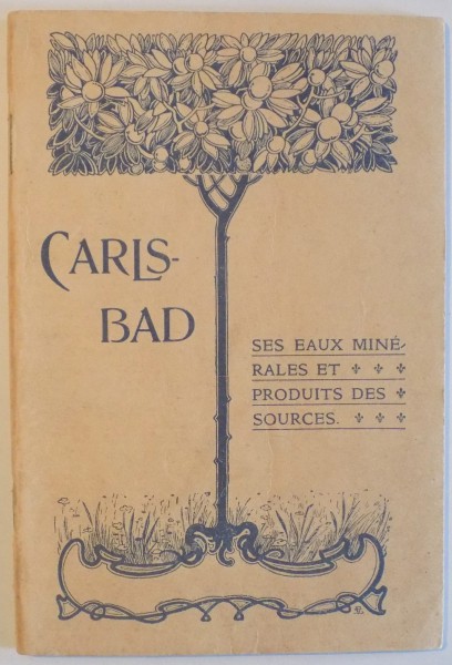CARLSBAD SES EAUX MINERALES ET PRODUITS DES SOURCES par le LOUIS SIPOCZ  1900