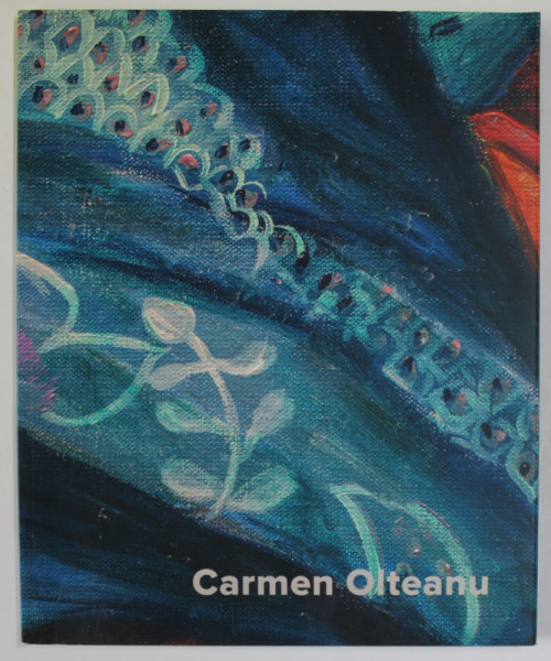 CARMEN OLTEANU , ALBUM DE ARTA , 2019