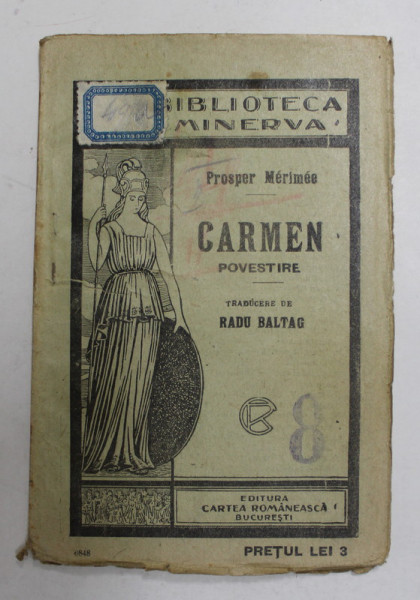 CARMEN - POVESTIRE de PROSPER MERIMEE , EDITIE INTERBELICA