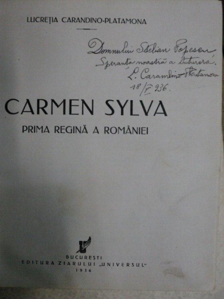 CARMEN SYILVA-PRIMA REGINA A ROMANIEI LUCRETIA CARANDINO-PLATAMONA BUCURESTI 1936