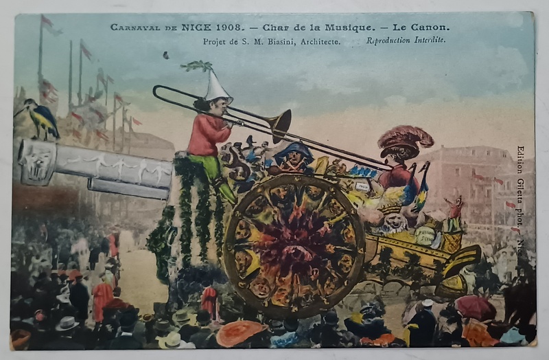 CARNAVAL DE NICE , CHAR DE LA MUSIQUE , LE CANON , CARTE POSTALA ILUSTRATA , 1908