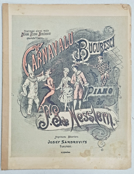 CARNAVALU DE BUCURESCI de F. S. de NESLERN - PARTITURA, LITOGRAFIE, cca. 1900
