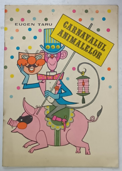 CARNAVALUL ANIMALELOR de EUGEN TARU , 1981, O PAGINA COLORATA