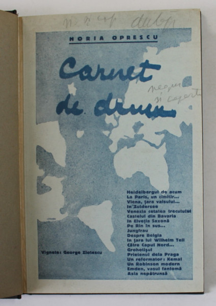 CARNET DE DRUM de HORIA OPRESCU , vignete de GEORGE ZLOTESCU , 1931 , DEDICATIE *