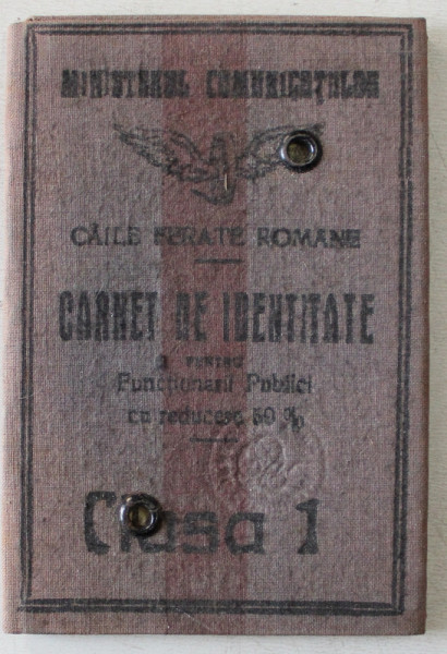 CARNET DE IDENTITATE PENTRU FUNCTIONARII PUBLICI CU REDUCERE DE 50 % , CLASA I , CAILE FERATE  ROMANE , 1926