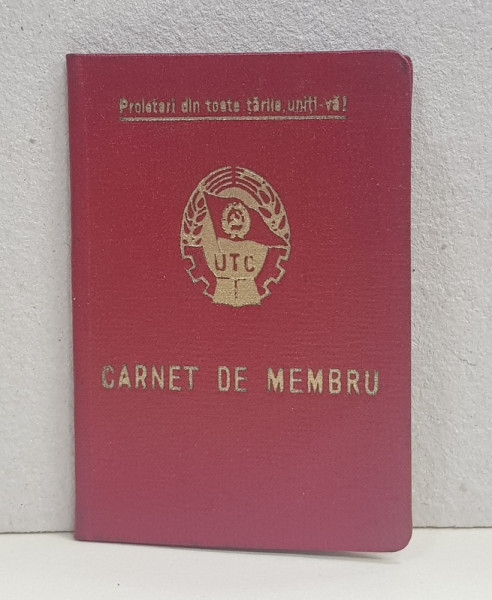 CARNET DE MEMBRU  - U.T.C. - UNIUNEA TINERETULUI COMUNIST DIN ROMANIA , ORGANIZATIA  BUCURESTI , ELIBERAT 29 APRILIE 1966