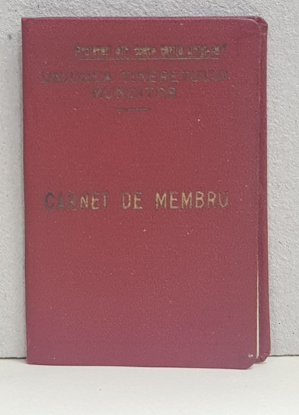 CARNET DE MEMBRU  - U.T.M.  - UNIUNEA TINERETULUI MUNICTOR , ELIBERAT LA 1 DECEMBRIE 1954 ,