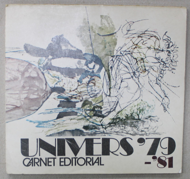 CARNET EDITORIAL ' UNIVERS ' 79 - ' 81
