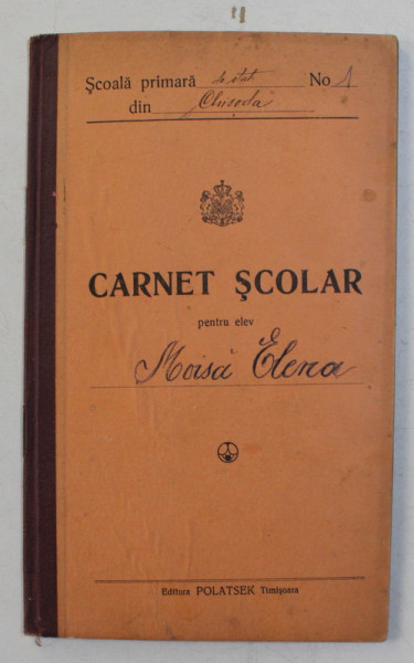 CARNET SCOLAR , EMIS DE SCOALA PRIMARA DE STAT NR. 1 DIN CHISODA , JUDETUL TIMIS , 1934