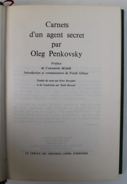 CARNETS D ' UN AGENT SECRET par OLEG PENKOVSKY , 1966 , COTOR CU DEFECT *