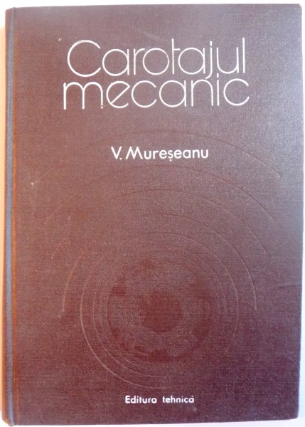 CAROTAJUL MECANIC de VICTOR MURESEANU , 1980 , DEDICATIE