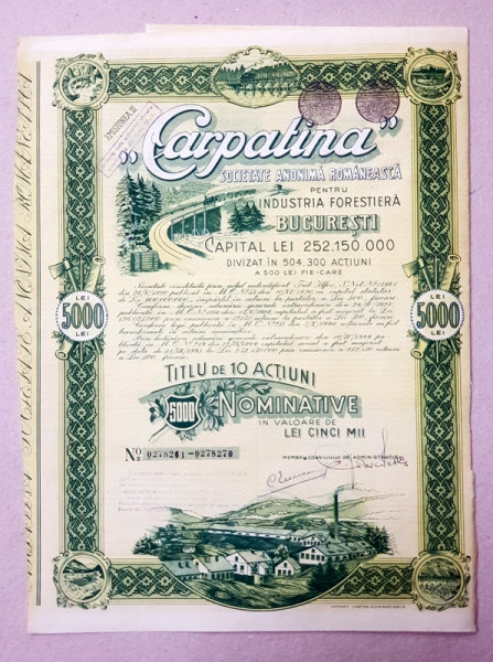 CARPATINA - SOCIETATE ANONIMA ROMANEASCA PENTRU INDUSTRIA FORESTIERA BUCURESTI , TITLU DE 10 ACTIUNI NOMINATIVE IN VALOARE DE CINCI MII LEII , 1943