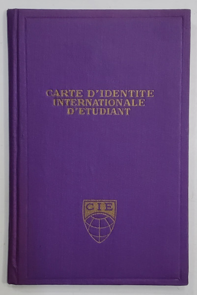 CARTE D 'IDENTITE INTERNATIONALE D 'ETUDIANT , ELIBERAT IN FRANTA , PENTRU UN STUDENT ROMAN DE LA FACULATEA DE DREPT DIN PARIS ,  1931
