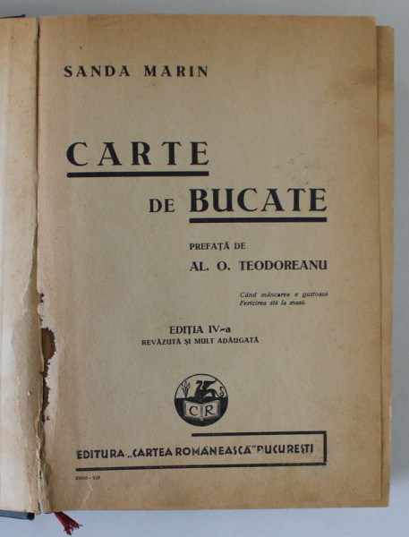 CARTE DE BUCATE de SANDA MARIN , EDITIA A IV-A , 1939 , PREZINTA MICI PETE