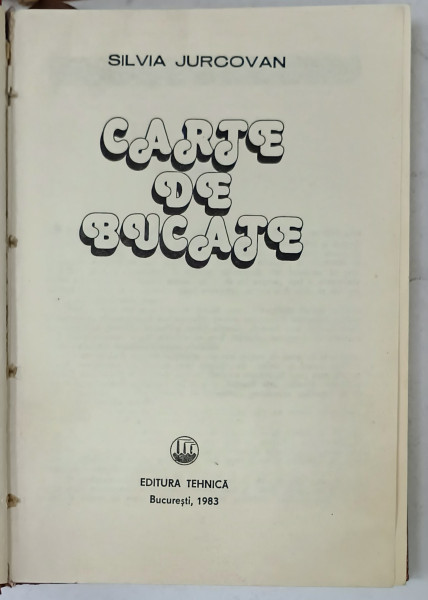 CARTE DE BUCATE de SILVIA JURCOVAN , 1983