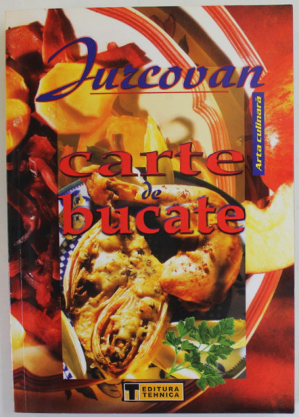 CARTE DE BUCATE de SILVIA JURCOVAN , 2003