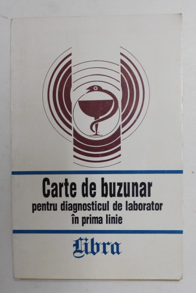 CARTE DE BUZUNAR PENTRU DIAGNOSTICUL DE LABORATOR IN PRIMA LINIE , 1997