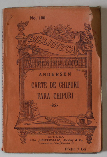 CARTE DE CHIPURI FARA CHIPURI de ANDERSEN , EDITIE INTERBELICA