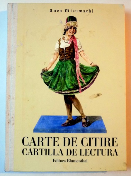 CARTE DE CITIRE. ANTOLOGIA / CARTILLA DE LECTURA. ANTOLOGIA de ANCA MIZUMSCHI  2012
