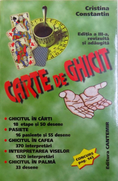 CARTE DE GHICIT, ED. a - III - a REVIZUITA SI ADAUGITA de CRISTINA CONSTANTIN, 1999