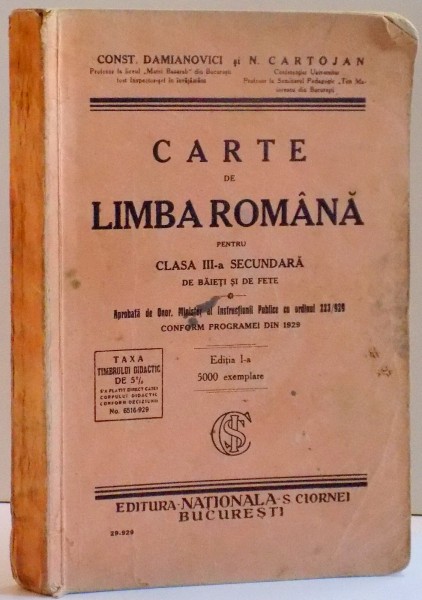 CARTE DE LIMBA ROMANA PENTRU CLASA A III-A SECUNDARA DE BAIETI SI FETE , EDITIA I , 1929