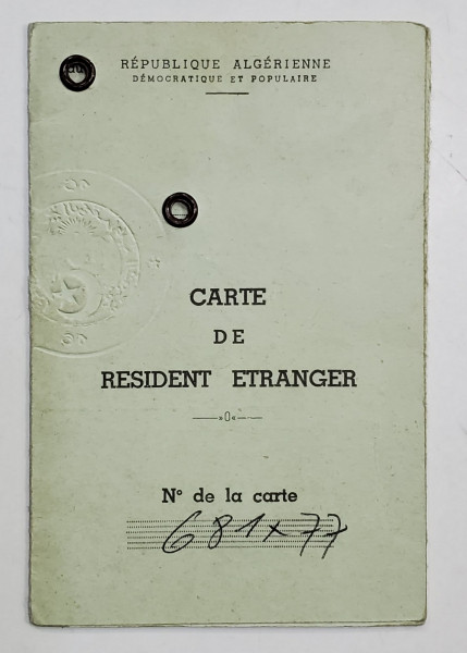 CARTE DE RESIDENT ETRANGER , PENTRU ARHITECTUL ROMAN STEFAN GOGULESCU , ALGER ,  1976