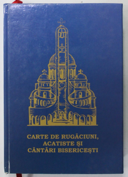 CARTE DE RUGACIUNI , ACATISTE SI CANTARI BISERICESTI , editie de PR. IOAN GHIURCO , ANII '90