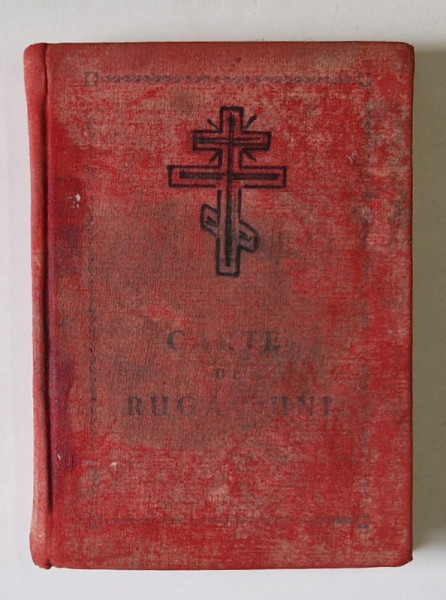 CARTE DE RUGACIUNI , CU PREFATA PATRIARHULUI JUSTINIAN , 1957 , STARE CONFORM FOTO
