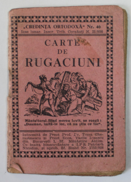 CARTE DE RUGACIUNI de PREOT TOMA GHERASIMESCU si PREOT VASILE IONESCU , 1938 , FORMAT DE BUZUNAR