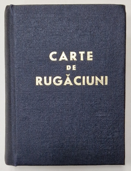 CARTE DE RUGACIUNI , EDITATA DE ARHIEPISCOPIA ROMANO - CATOLICA DE BUCURESTI , 1977 ,  PREZINTA SUBLINIERI *
