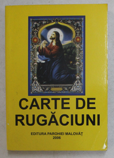 CARTE DE RUGACIUNI , editie ingrijita si impodobita de AL. STANCIULESCU - BARDA , 2006