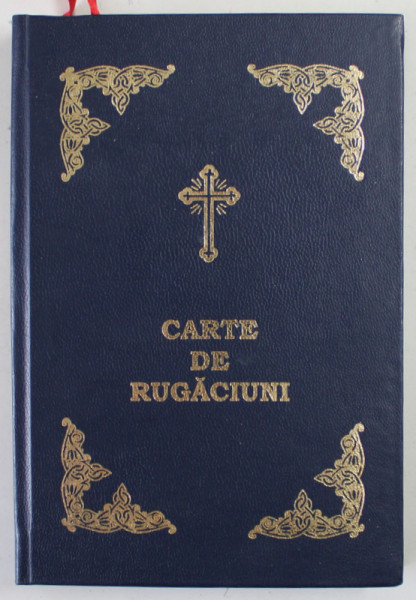 CARTE DE RUGACIUNI , prefata de LAURENTIU STREZA , 2006