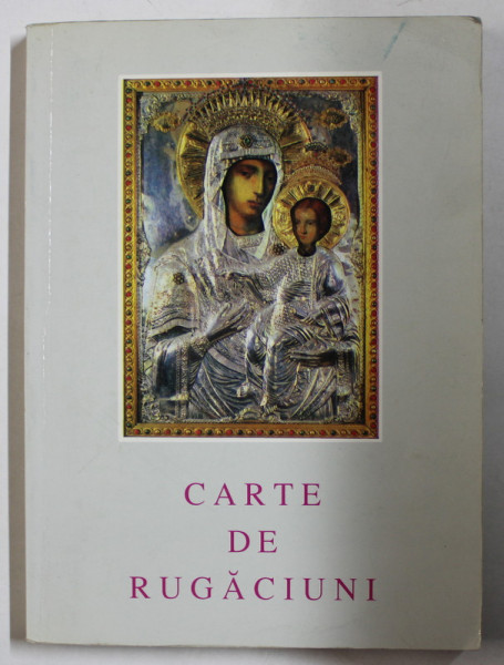 CARTE DE RUGACIUNI , TIPARITA LA TESALONIC , TEXT IN LIMBA ROMANA , ANII  '90