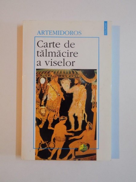 CARTE DE TALMACIRE A VISELOR de ARTEMIDOROS, 2001