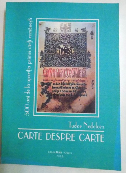 CARTE DESPRE CARTE de TUDOR NEDELCEA , 2008