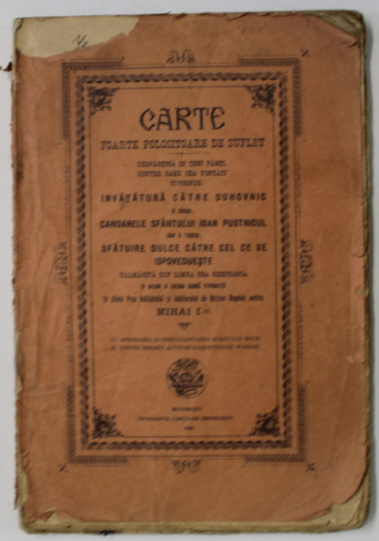 CARTE FOARTE FOLOSITOARE DE SUFLET , DESPARTITA IN TREI PARTI ..1928, VEZI DESCRIEREA !