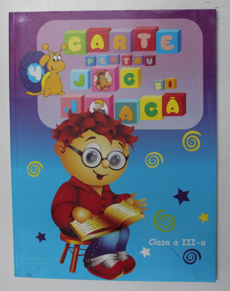 CARTE PENRU JOC SI JOACA , CLASA A III - A , 2009