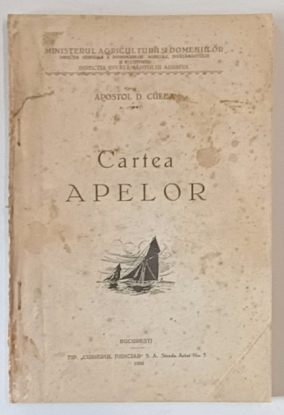 CARTEA APELOR de APOSTOL D. CULEA , 1930